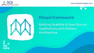 Moqui Framework – Building Scalable \u0026 Open Source Applications with Modern Architecture