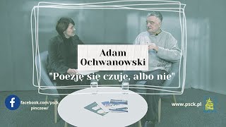 Kulturalny gość PSCK  #5 - Adam Ochwanowski #poezja