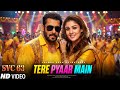 Svc63 Song - Tere Pyaar Main | Unofficial | Salman Khan | Nayanthara | Vamshi Paidipally