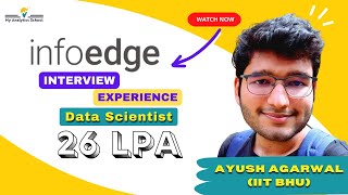 InfoEdge Interview Experience: Data Scientist - Ayush Agarwal Shares Tips \u0026 Tricks