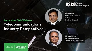 ASCO Power Technologies - Innovation Talk Webinar: Telecommunications Industry Perspectives