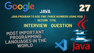 Java Program to Add Two ,three Numbers Using void Return Type |interview question