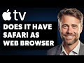 Does Apple TV Have Safari / Web Browser? (Full 2024 Guide)