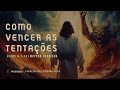 como vencer as tentaÇÕes maycon harrison lucas 4.1 13 30 jun 24