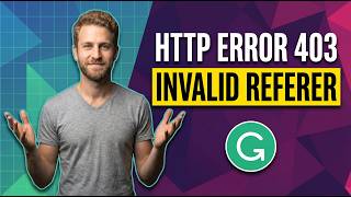 Grammarly HTTP Error 403 Invalid Referer [Easy Fix Guide]