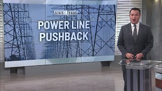 State of Texas: Lawmakers push back on multi-billion dollar power line project