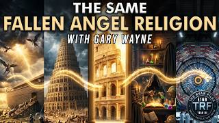 Gary Wayne on Gnosticism, AI as Angelic Intelligence & the Return of the Fallen Angel Religion