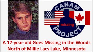 Missing 411 David Paulides Presents A Young Man in Minnesota Vanishes into the W