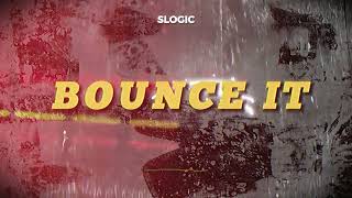 S Logic - Bounce It