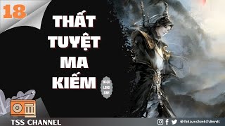 Truyện Kiếm Hiệp: #18 Thất Tuyệt Ma Kiếm (END) |  Hồi 166 - 180: Hết Oán Thù Biến Thành Giai Ngẫu