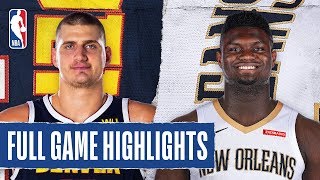 NUGGETS at PELICANS | FULL GAME HIGHLIGHTS | January 24, 2020
