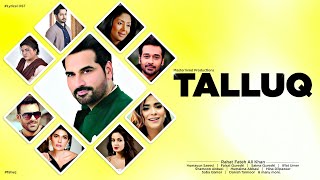 Talluq OST Lyrical Video | Rahat Fateh Ali Khan | Various Artists | Mastermind Productions