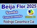 Beija Flor 2025 Rodrigo Cavanha e Cia Samba Concorrente Carnaval 2025