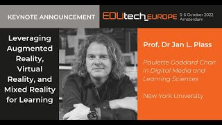 EDUtech Europe 2022 Highlights : Introducing Keynote Speaker - Prof  Dr Jan L  Plass