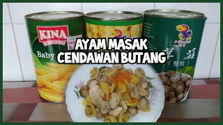 #ayam masak simple#Ayam masak cendawan butang..