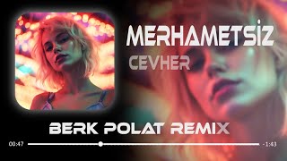 Yanarım Derdime Dert Ekler, Kanarım ( Berk Polat Remix ) Cevher - Merhametsiz