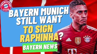 Bayern Munich STILL want Leeds winger Raphinha! - Bayern Munich Transfer News
