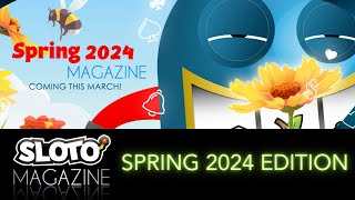 Sloto Magazine Spring 2024