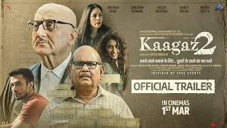 Kaagaz2   Official Trailer   Anupam Kher, Darshan Kumaar new Movie in 2024