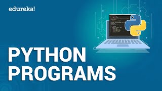 Python Programs | Fibonacci Series, Interview Programs, Pattern Programs in Python | Edureka