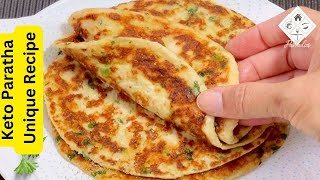 Keto Paratha Unique Recipe | Low Carb Paratha | Low Carb Chicken Paratha | Ramadan Special