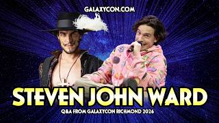 Steven John Ward Q&A | GalaxyCon Richmond 2026