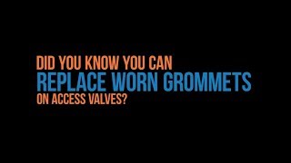 SUPCO® TechTalk - Replacing Worn Grommets on Access Valves