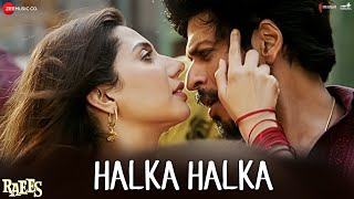 Halka Halka - Raees | Shah Rukh Khan & Mahira Khan | Ram Sampath | Sonu Nigam &