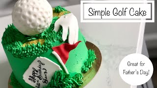 How to Make a Simple Golfing Cake | PERFECT for Father's Day and Birthdays!