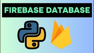 Realtime Database (Create Data) - Firebase with Python Lesson 7