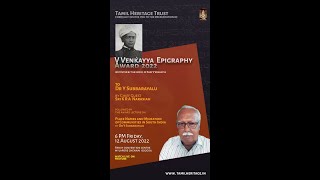 V Venkayya Epigraphy Award 2022. Award Lecture by Dr Y Subbarayalu. August 12, 2022