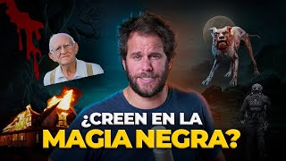 ¿CREEN en la MAGIA NEGRA? - Anécdotas #131