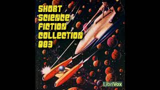 Short Science Fiction Collection 083 by Various read by Various | Full Audio Book