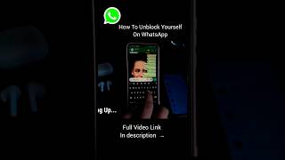 How To Unblock Yourself On WhatsApp 2023 If Someone Blocked You! #whatsapp
