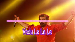 Vadu le le le by shilajit majumdar || HD Video || 2019