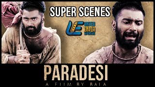 Paradesi - Emotional Scenes | Adharvaa | Vedhicka | Dhansika | bala  |Tamil Super Scenes