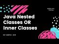 Nested Class In Java ||  Inner Class in Java Tutorial In Hindi