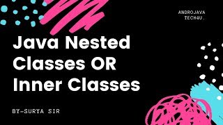Nested Class In Java || Inner Class in Java Tutorial In Hindi