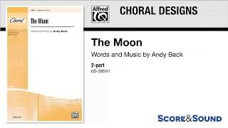 The Moon, by Andy Beck – Score & Sound