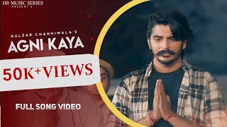 Gulzaar Chhaniwala - AGNI KAYA ( Full Song ) DJ Wale Babu Movie | New Haryanvi Song Haryanvi