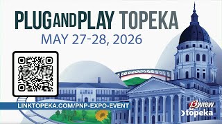 Go Topeka sparks innovation with Plug and Play Expo