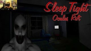 Sleep Tight | Oculus Rift Horror Game NEVER SLEEPING AGAIN