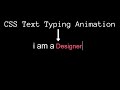 how to make CSS Text Typing Animation Effects | Pure CSS Changing text animation