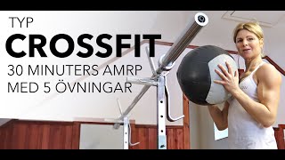 30 minuters typ crossfit – 5 övningar