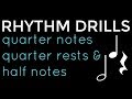 Rhythm Clap Along: Level 3 ~ Half Notes Quarter Notes & Quarter Rests
