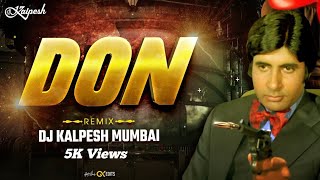 Are Deewano Mujhe Pehchano Dj Remix | Don (Tapori Mix) | DJ Kalpesh Mumbai | DON DJ Song
