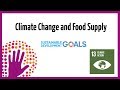 Climate Change and Food Supply