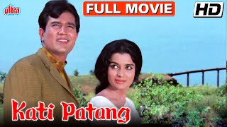 Kati Patang Full Movie  Rajesh Khanna Blockbuster Hindi Movie  Asha Parekh  Superhit Hindi Movie