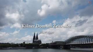 Kölner Dom im Zeitraffer (Timelaps)