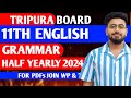 TBSE 11th ENGLISH GRAMMAR | TRUE RANKER'S | 2024